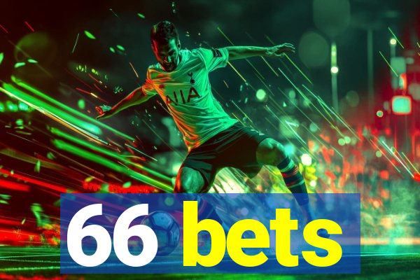 66 bets